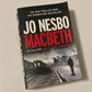 Macbeth - Jo Nesbø (Hogarth Shakespeare)