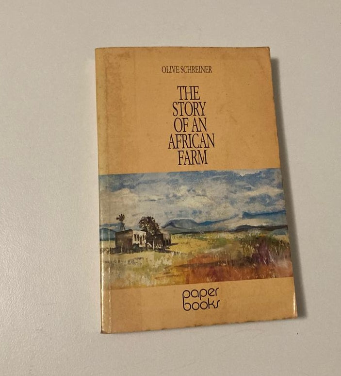 The story of an African farm - Olive Schreiner