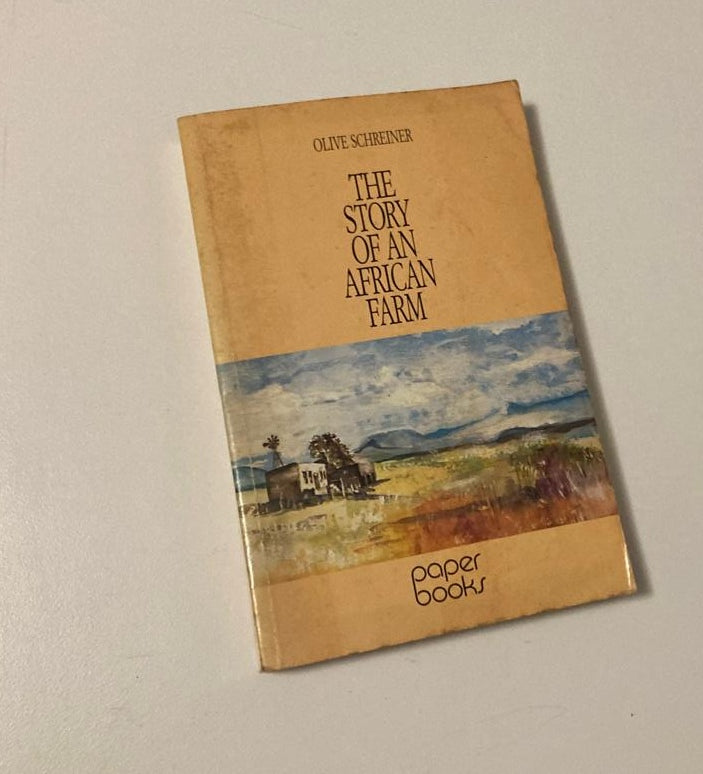 The story of an African farm - Olive Schreiner