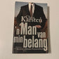 ’n Man van min belang - Chris Karsten (First edition)