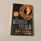 The scorch trials - James Dashner (The Maze Runner #2)