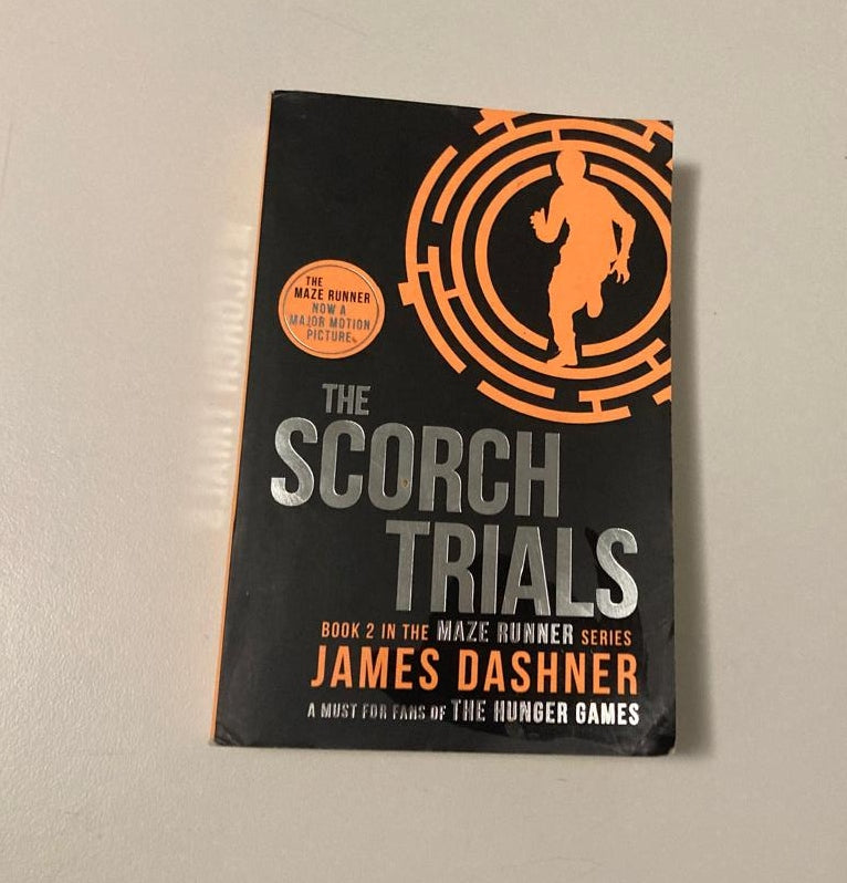 The scorch trials - James Dashner (The Maze Runner #2)