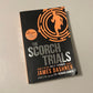 The scorch trials - James Dashner (The Maze Runner #2)