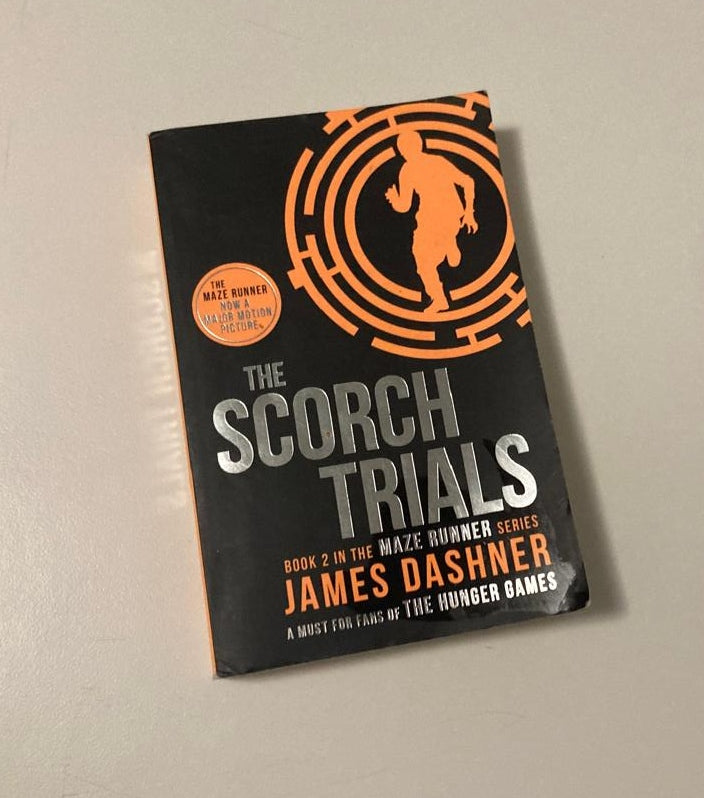 The scorch trials - James Dashner (The Maze Runner #2)