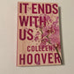 It ends with us - Colleen Hoover (It Ends with Us #1)