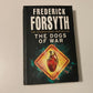 The dogs of war - Frederick Forsyth