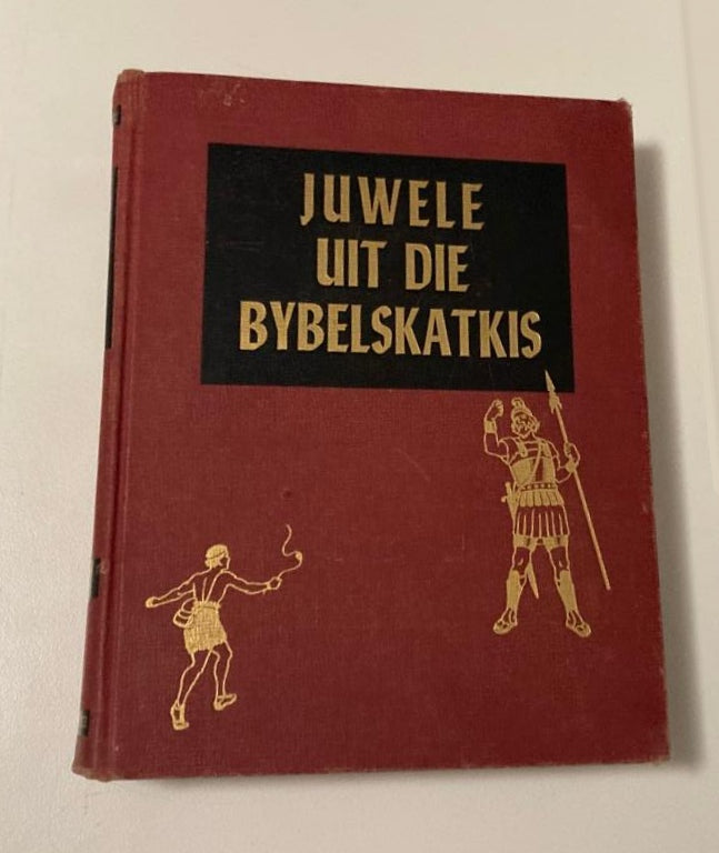 Juwele uit die Bybelskatkis - Arthur Whitefield Spalding (First edition)