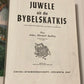 Juwele uit die Bybelskatkis - Arthur Whitefield Spalding (First edition)