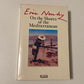 On the shores of the Mediterranean - Eric Newby
