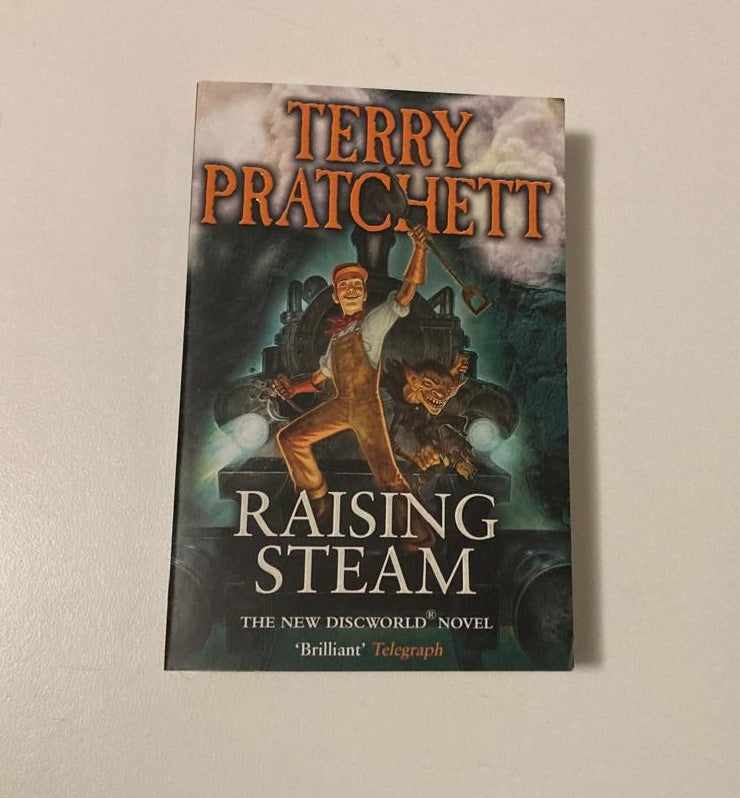 Raising steam - Terry Pratchett (Discworld #40)