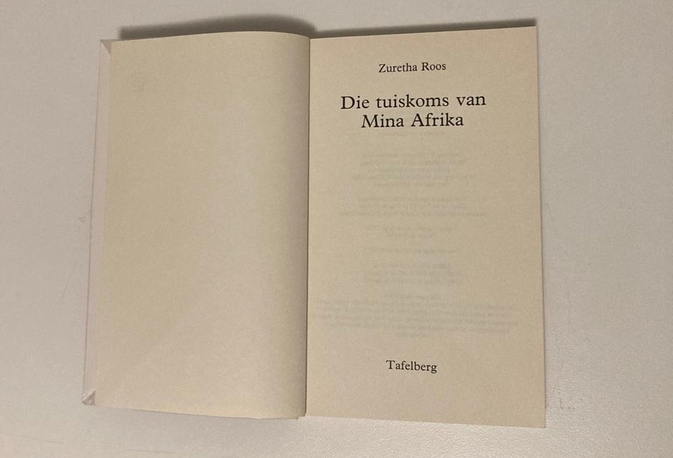 Die tuiskoms van Mina Afrika - Zuretha Roos