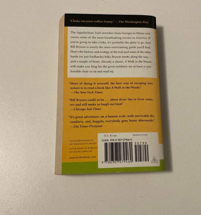 A walk in the woods: Rediscovering America on the Appalachian trail - Bill Bryson