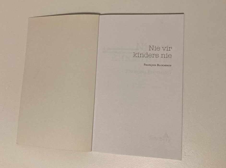 Nie vir kinders nie - Francois Bloemhof (First edition)