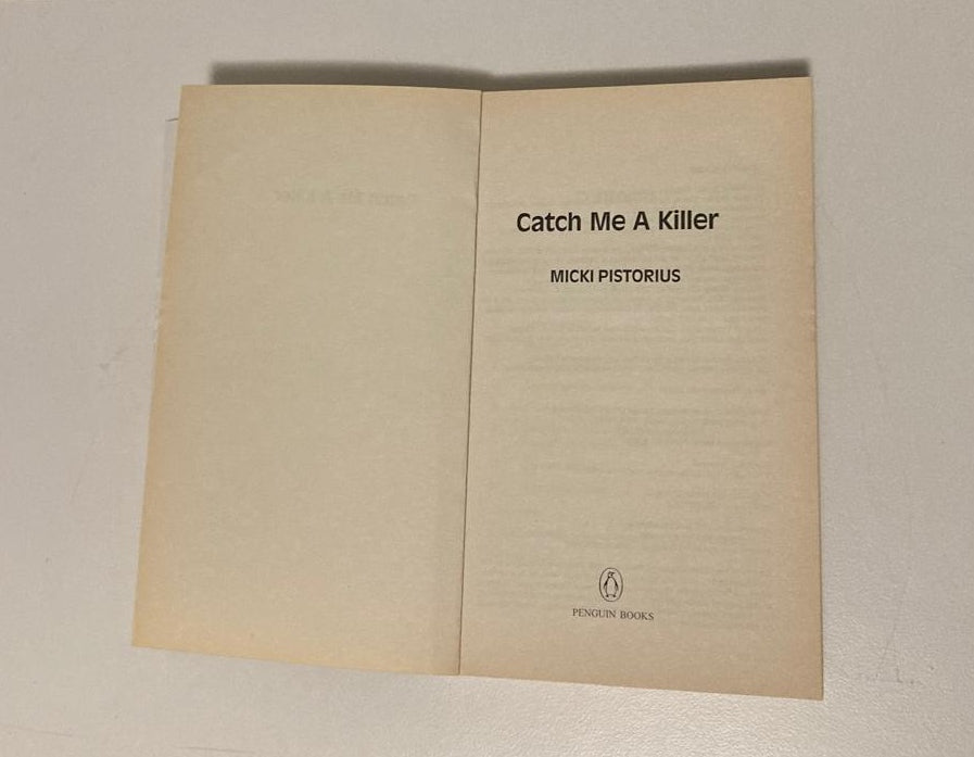 Catch me a killer...: Serial murders: A profiler's true story - Micki Pistorius