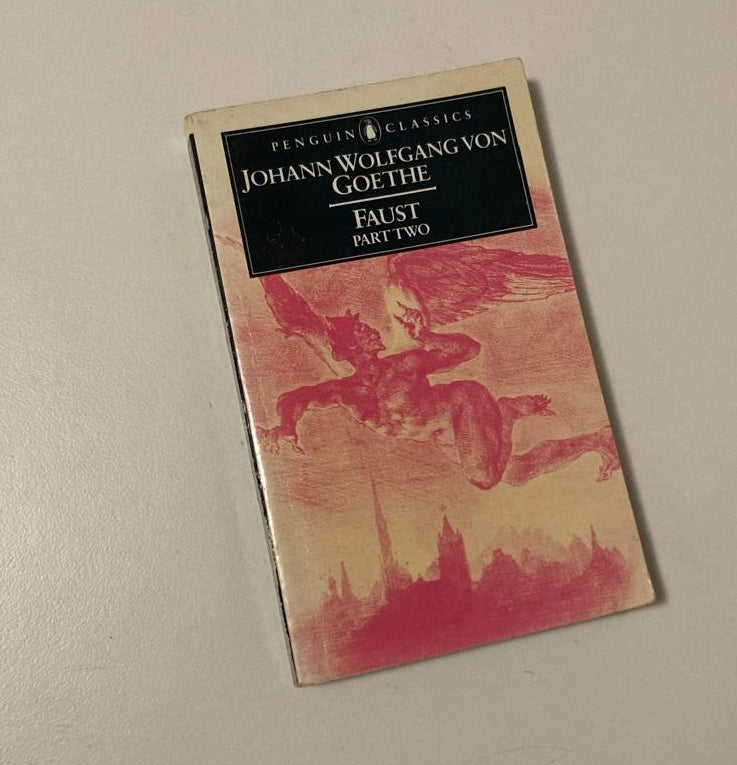 Faust (Part 2) - Johann Wolfgang von Goethe