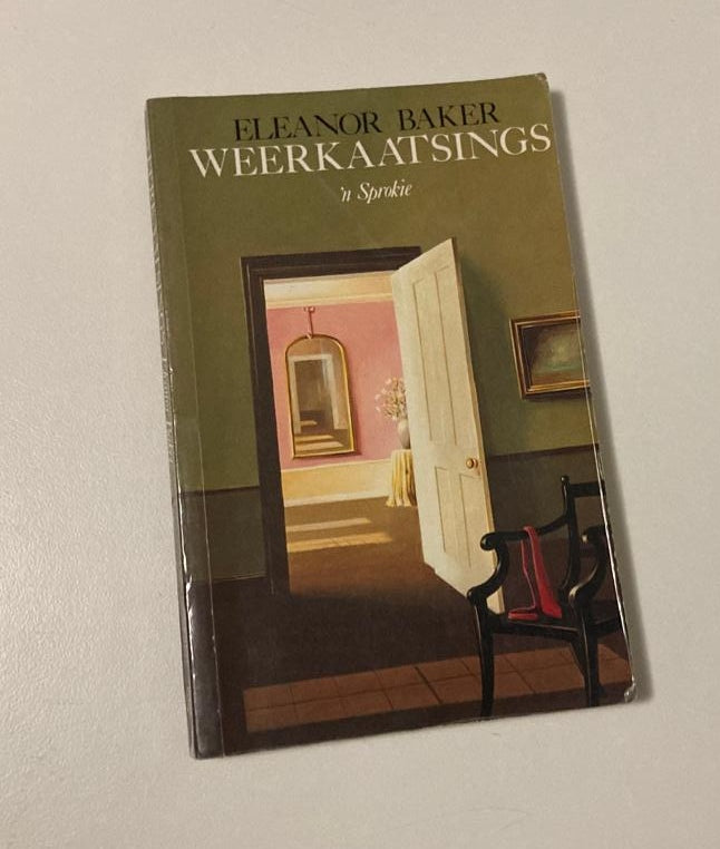 Weerkaatsings - Eleanor Baker