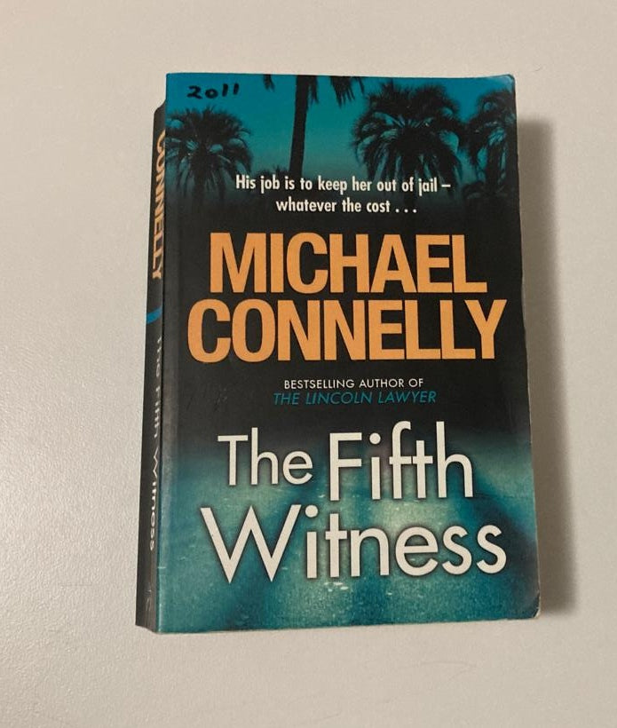 The fifth witness - Michael Connelly (The Lincoln Lawyer #4)