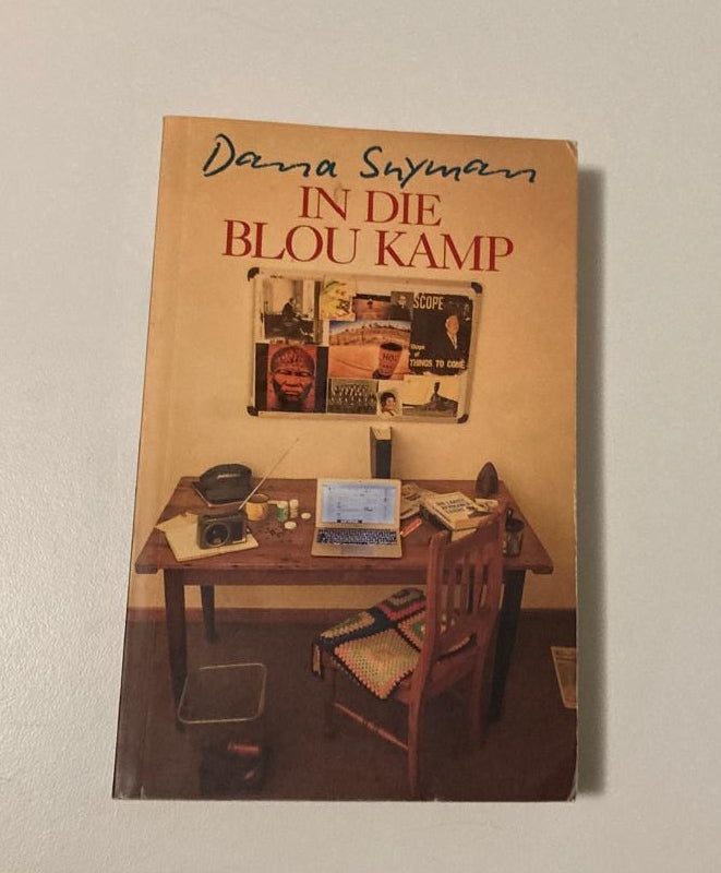 In die blou kamp: Facebook-stories - Dana Snyman (First edition)