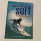 South African surf: The swell-seekers' guide - Craig Jarvis an Daniel Beatty