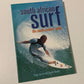 South African surf: The swell-seekers' guide - Craig Jarvis an Daniel Beatty