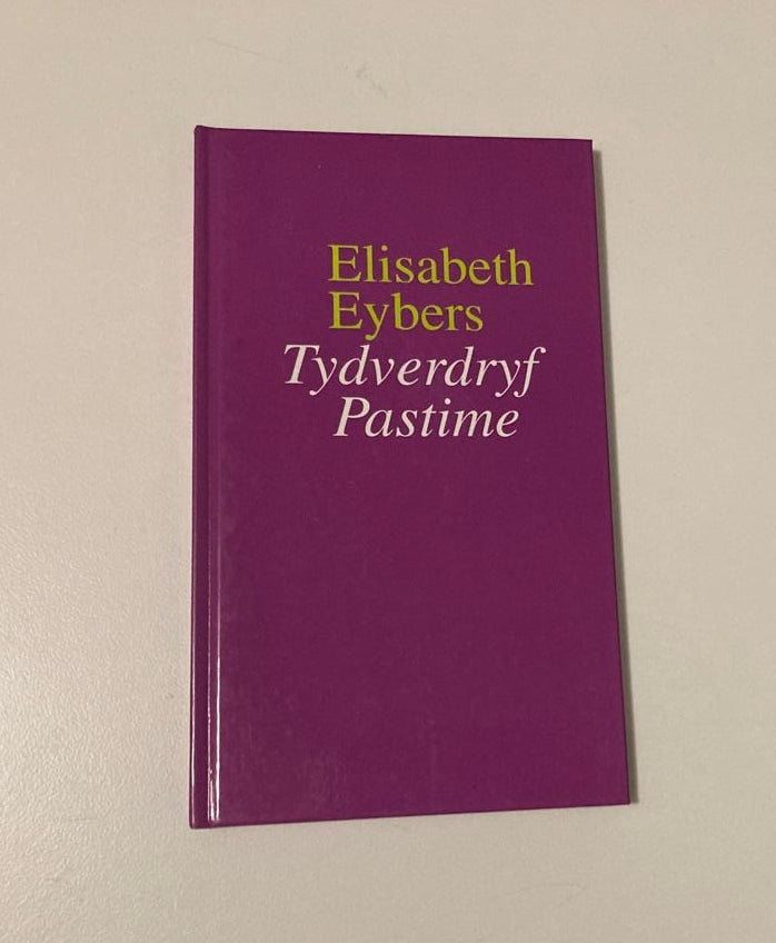 Tydverdryf/Pastime - Elisabeth Eybers (First edition)