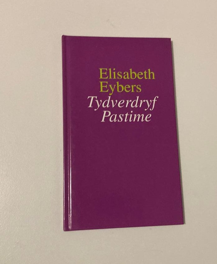 Tydverdryf/Pastime - Elisabeth Eybers (First edition)