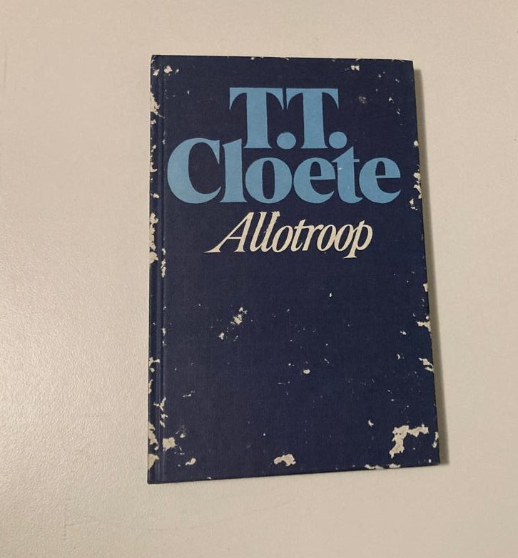 Allotroop - T.T. Cloete (First edition)