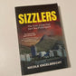 Sizzlers: The hate crime that tore Sea Point apart - Nicole Engelbrecht (First edition)