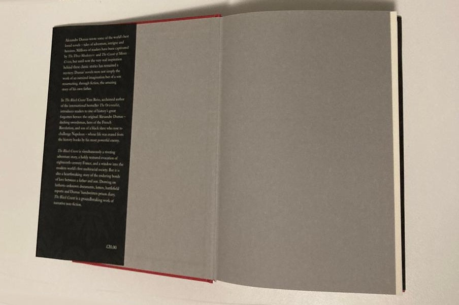 The black count: Glory, revolution, betrayal and the real count of Monte Christo - Tom Reiss (First UK edition)
