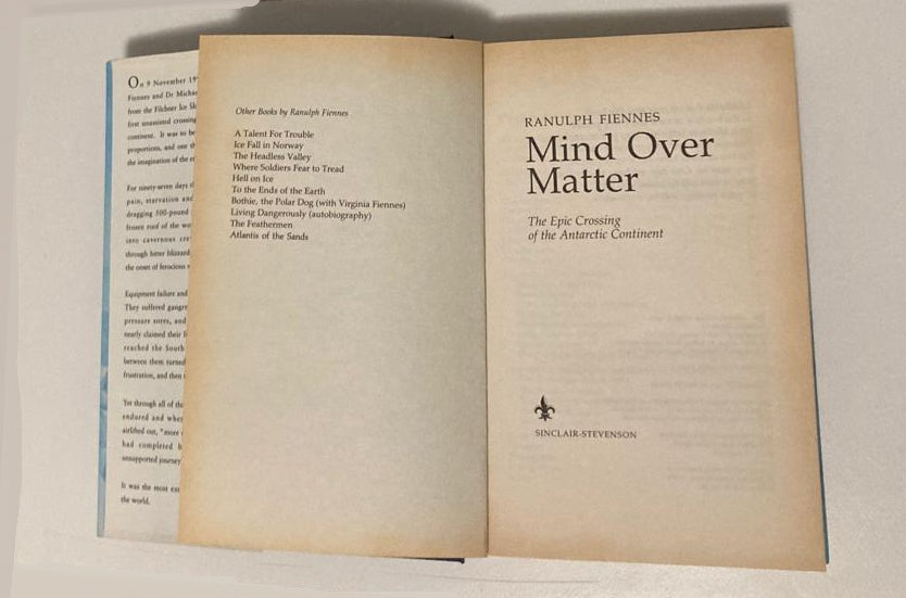 Mind over matter: The epic crossing of the Antarctic continent - Ranulph Fiennes