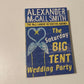 The Saturday big tent wedding party - Alexander Mccall Smith (No. 1 Ladies' Detective Agency #12)