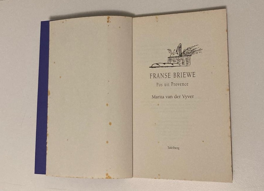 Franse briewe: Pos uit Provence - Marita van der Vyver (First edition)