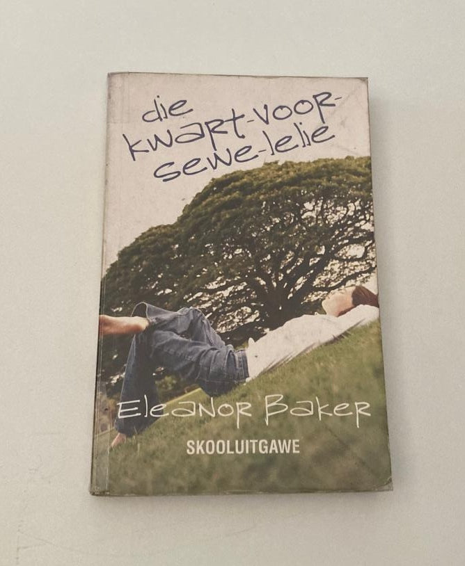 Die kwart-voor-sewe-lelie - Eleanor Baker