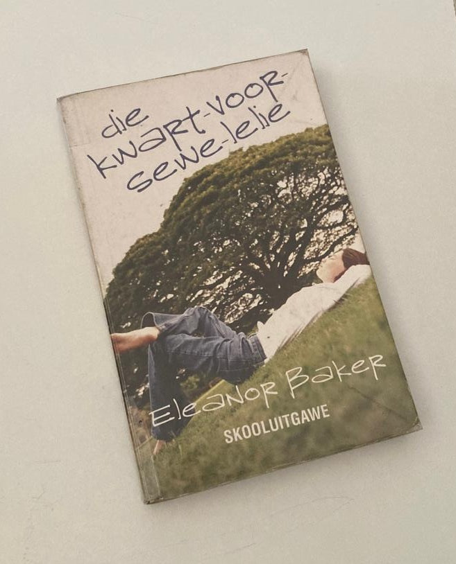 Die kwart-voor-sewe-lelie - Eleanor Baker