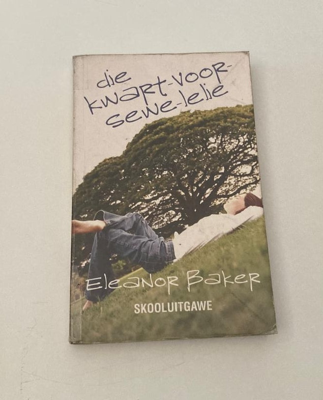 Die kwart-voor-sewe-lelie - Eleanor Baker