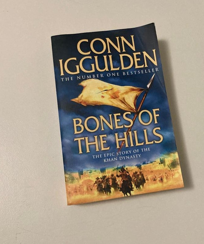 Bones of the hills - Conn Iggulden (Conqueror #3)