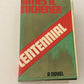 Centennial - James A. Michener (First UK edition)