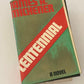 Centennial - James A. Michener (First UK edition)