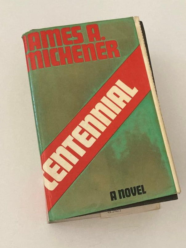 Centennial - James A. Michener (First UK edition)