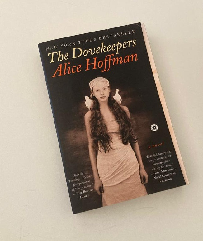 The dovekeepers - Alice Hoffman