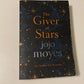 The giver of stars - Jojo Moyes (First edition)