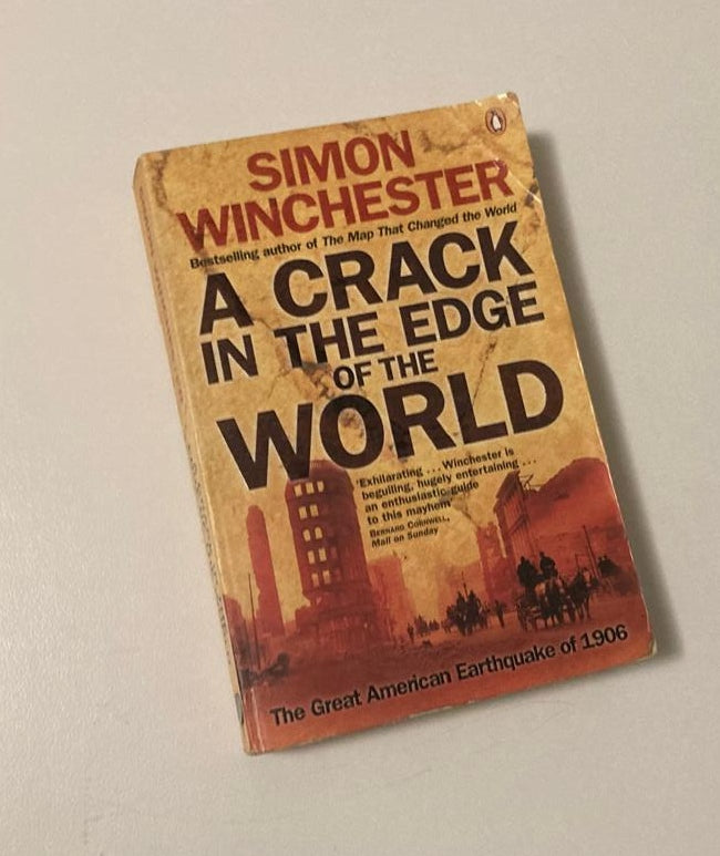 A crack in the edge of the world - Simon Winchester