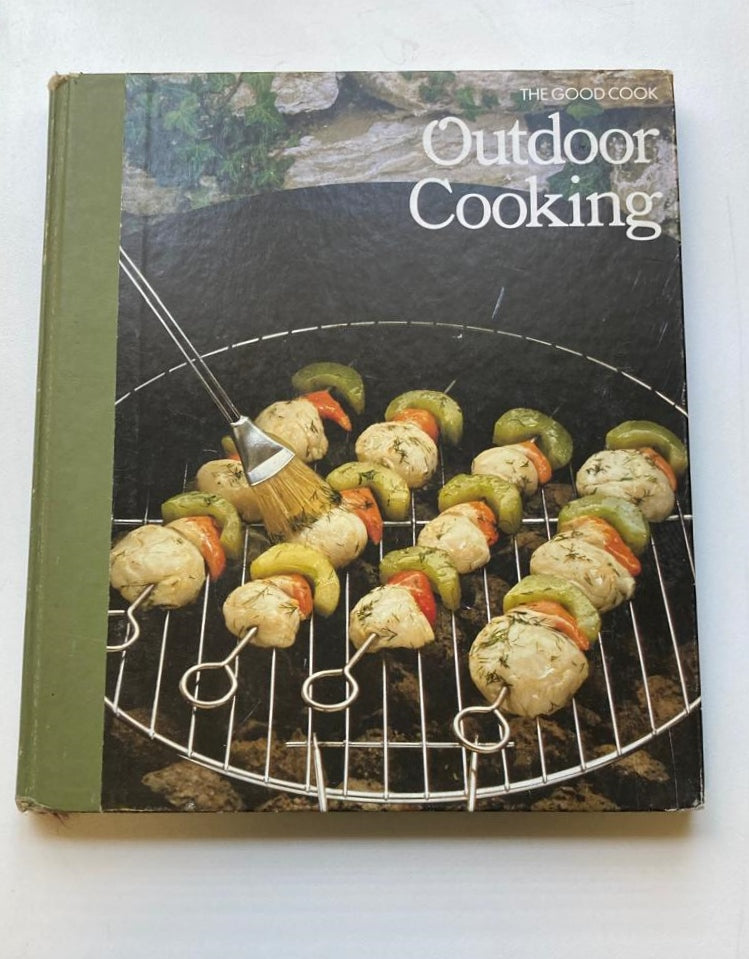 Outdoor cooking (The Good Cook) - Time-Life Books