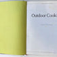 Outdoor cooking (The Good Cook) - Time-Life Books