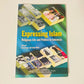 Expressing Islam: Religious life and politics in Indonesia - Edited by Greg Fealy and Sally White