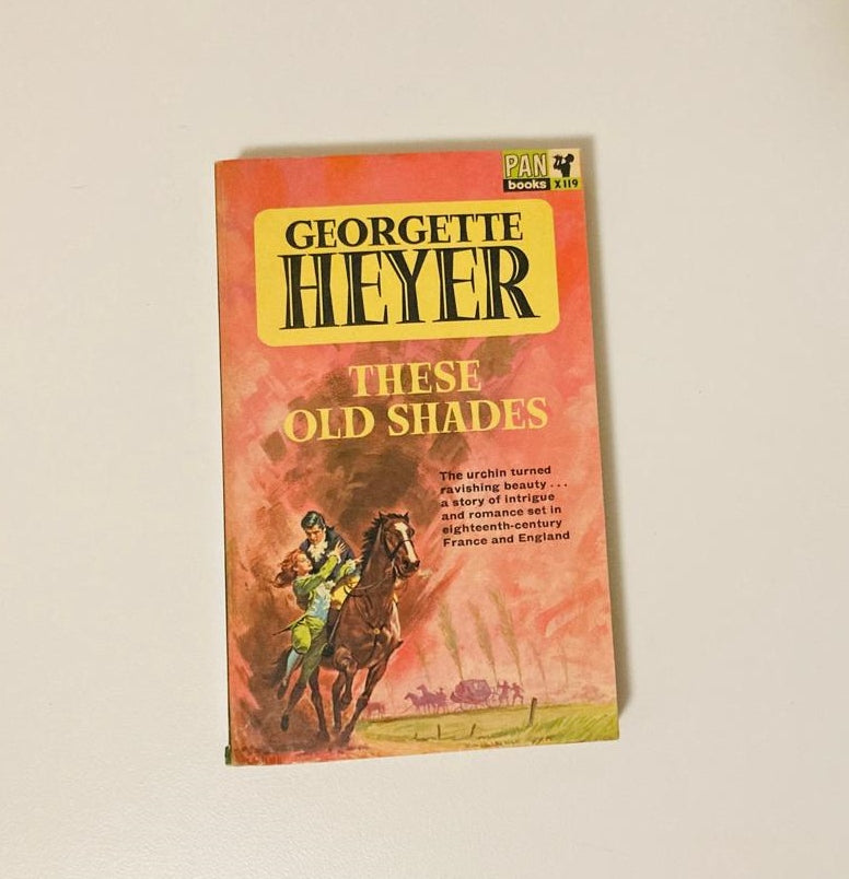 These old shades - Georgette Heyer (Alastair-Audley Tetralogy #1)