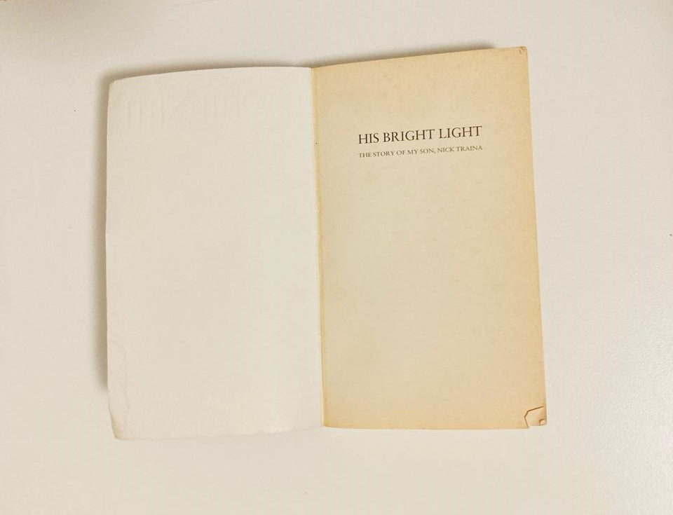 His bright light: The story of my son, Nick Traina - Danielle Steel