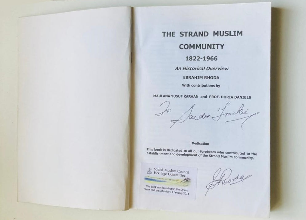 The Strand Muslim community 1822 - 1966: An historical overview - Ebrahim Rhoda (Signed)