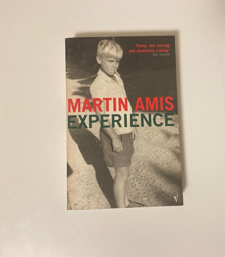 Experience: A memoir - Martin Amis