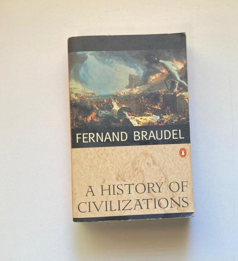 A history of civilizations - Fernand Braudel